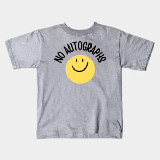 No Autographs Kids T-Shirt
